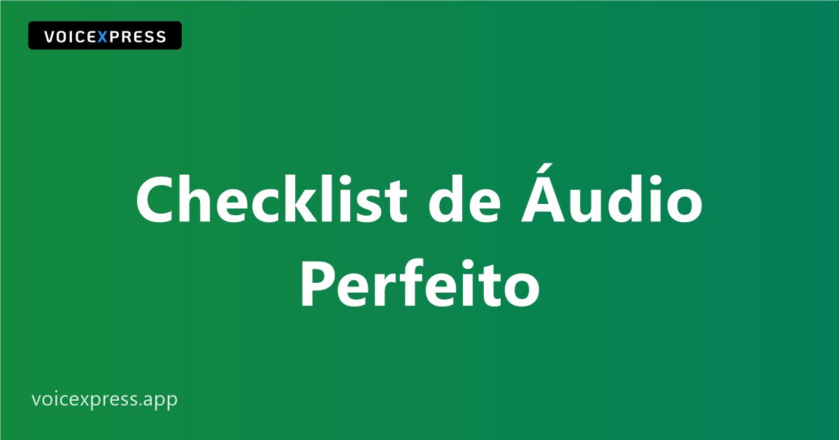 Checklist de Áudio