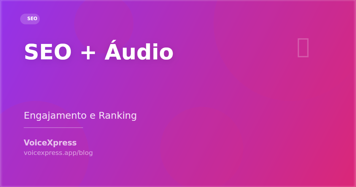 SEO para sites de notícias com áudio