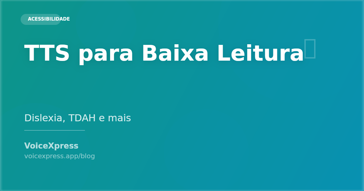 TTS para usuários com dificuldade de leitura